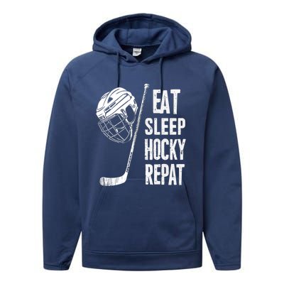 Eat Sleep Hockey Repeat Hockey Sport Meaningful Gift Performance Fleece Hoodie