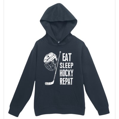 Eat Sleep Hockey Repeat Hockey Sport Meaningful Gift Urban Pullover Hoodie