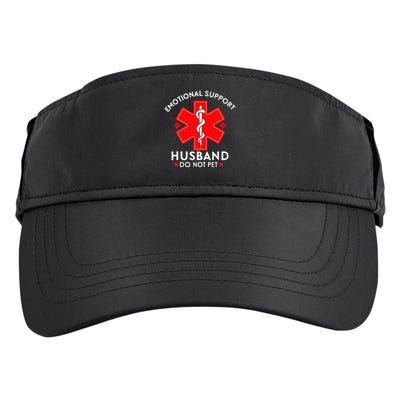 Emotional Support Husband Do Not Pet Fathers Mothers Day Adult Drive Performance Visor