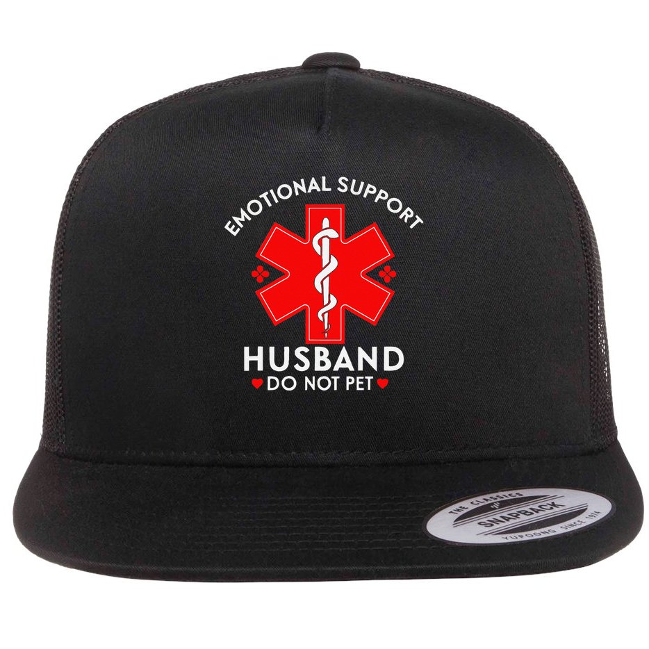 Emotional Support Husband Do Not Pet Fathers Mothers Day Flat Bill Trucker Hat