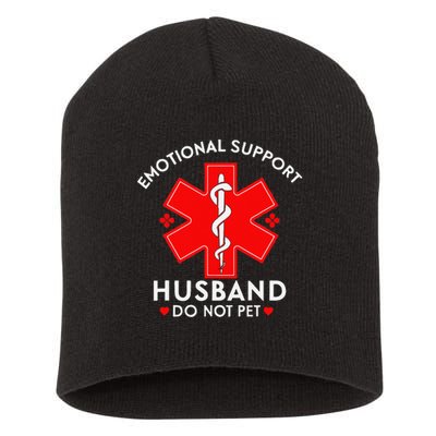 Emotional Support Husband Do Not Pet Fathers Mothers Day Short Acrylic Beanie