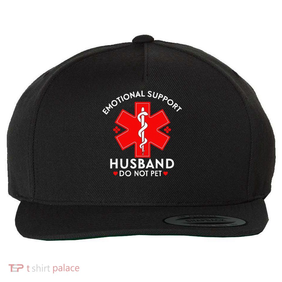Emotional Support Husband Do Not Pet Fathers Mothers Day Wool Snapback Cap