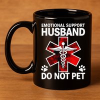 Emotional Support Husband Do Not Pet 11oz C Handle Ceramic Mug