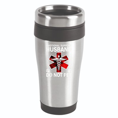 Emotional Support Husband Do Not Pet 16oz Travel Tumbler