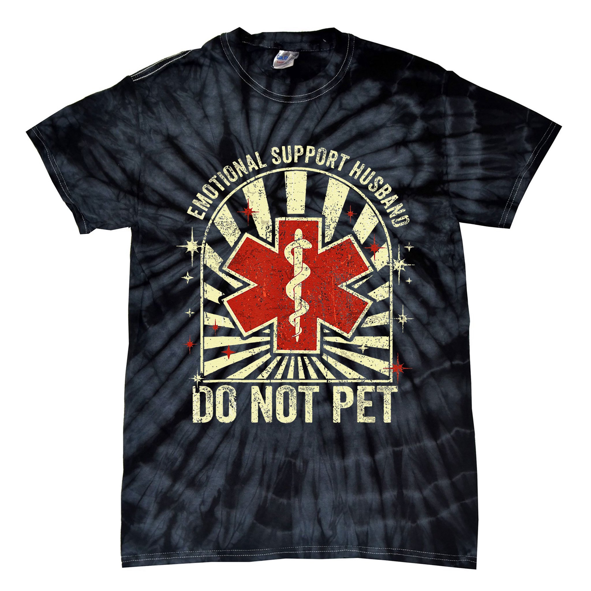 Emotional Support Husband Do Not Pet For Tie-Dye T-Shirt