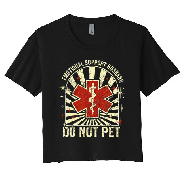 Emotional Support Husband Do Not Pet For Crop Top