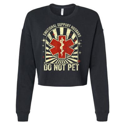 Emotional Support Husband Do Not Pet For Cropped Pullover Crew
