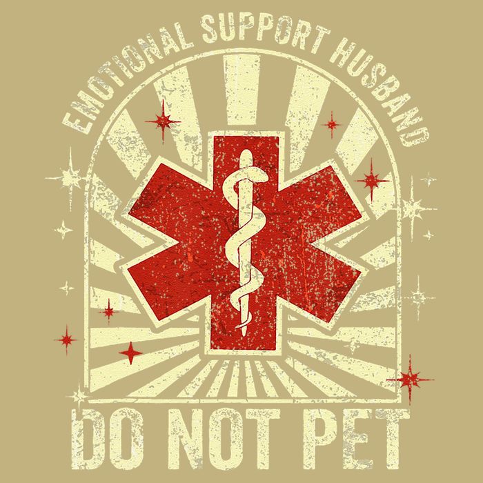 Emotional Support Husband Do Not Pet For Button