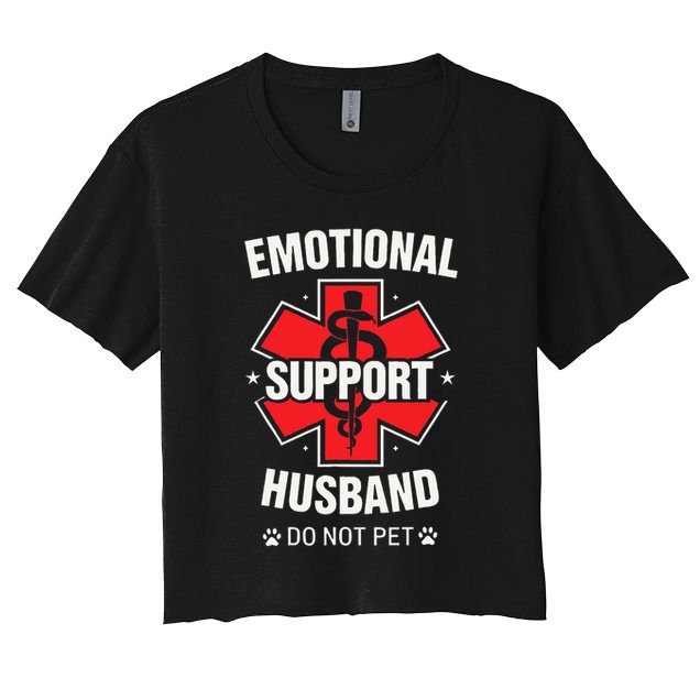 Emotional Support Husband Do Not Pet Crop Top