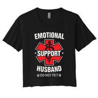 Emotional Support Husband Do Not Pet Women's Crop Top Tee