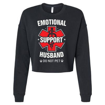Emotional Support Husband Do Not Pet Cropped Pullover Crew