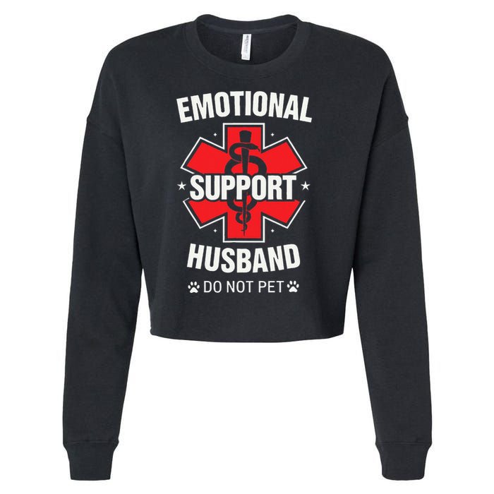 Emotional Support Husband Do Not Pet Cropped Pullover Crew