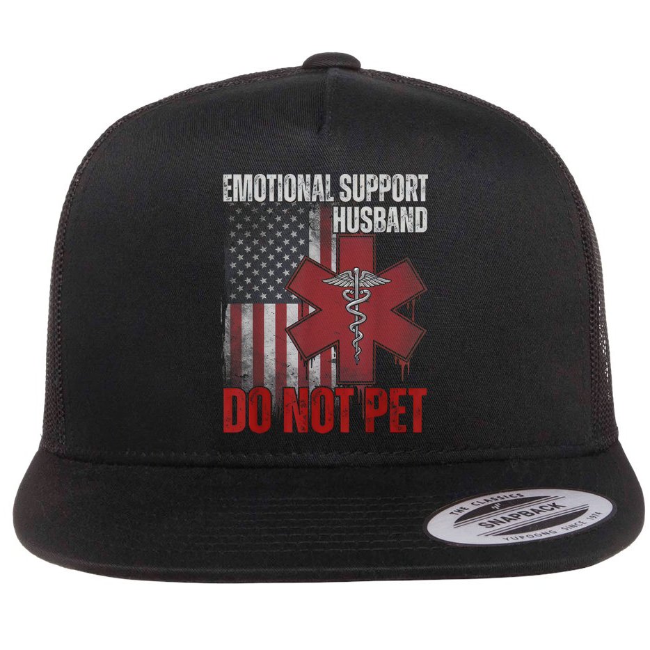Emotional Support Husband Do Not Pet  Flat Bill Trucker Hat