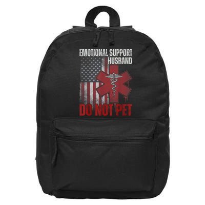 Emotional Support Husband Do Not Pet  16 in Basic Backpack