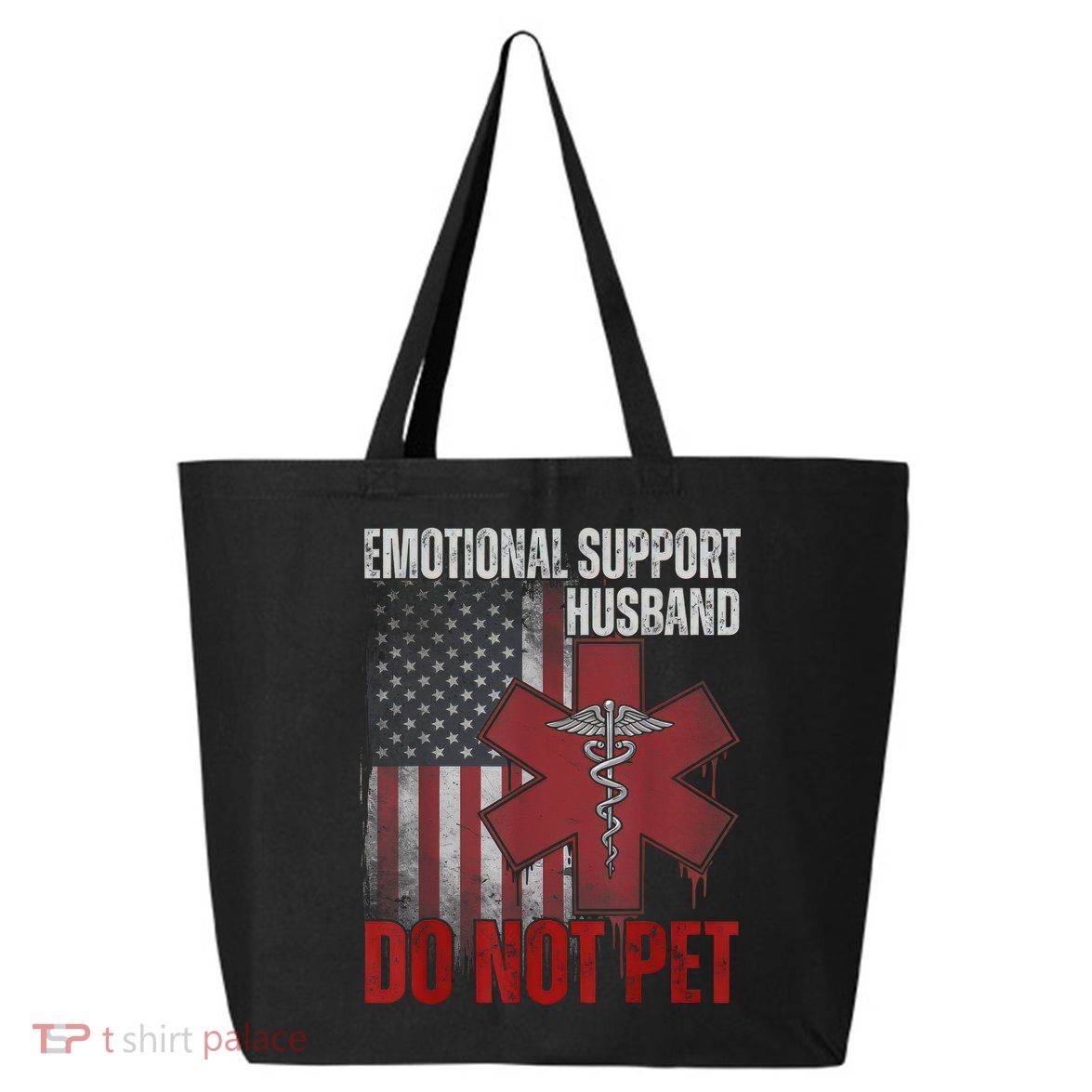 Emotional Support Husband Do Not Pet  25L Jumbo Tote
