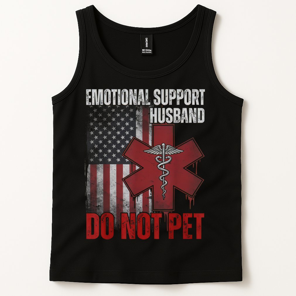 Emotional Support Husband Do Not Pet  Tank Top