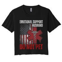 Emotional Support Husband Do Not Pet  Women's Crop Top Tee