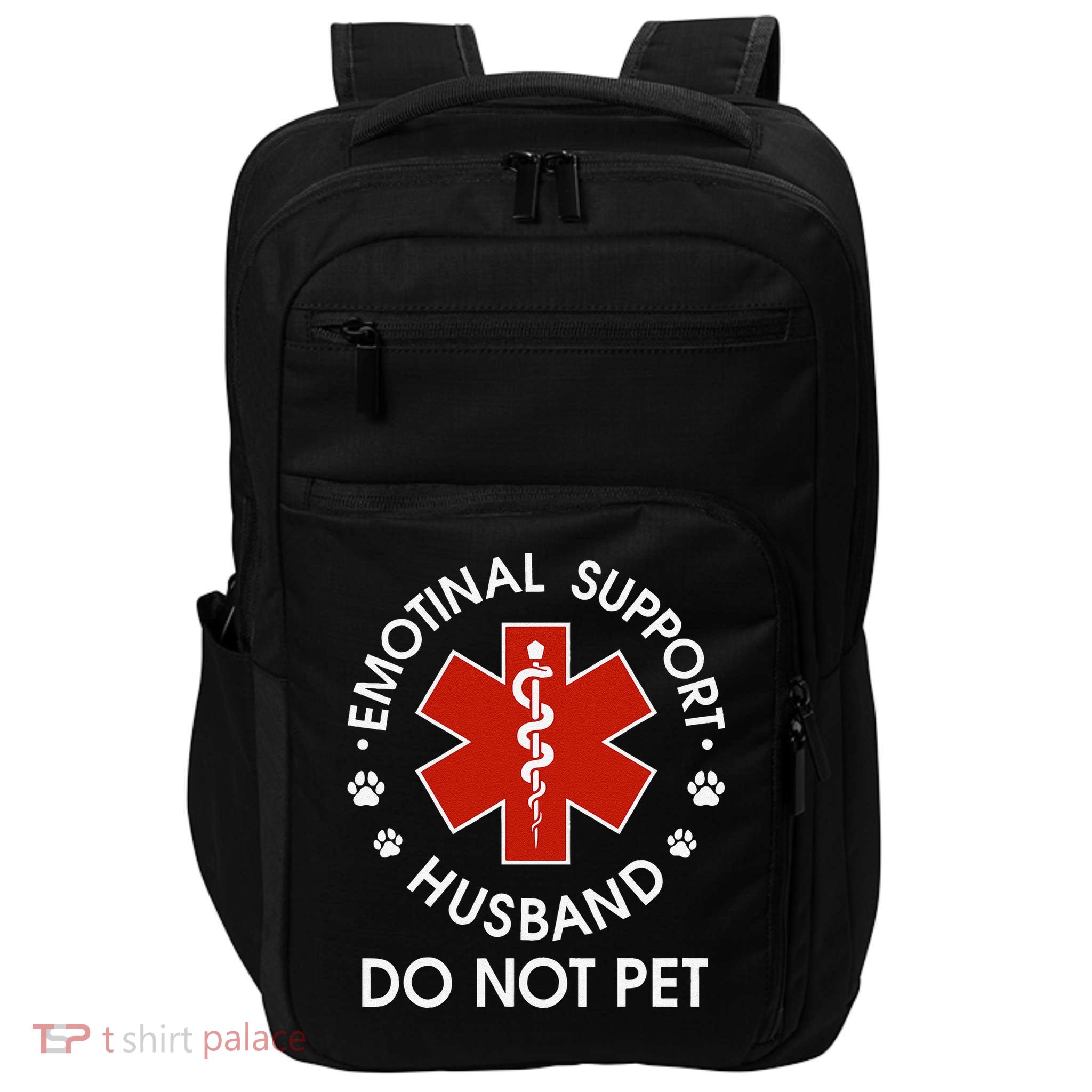 Emotional Support Husband Do Not Pet Funny Impact Tech Backpack