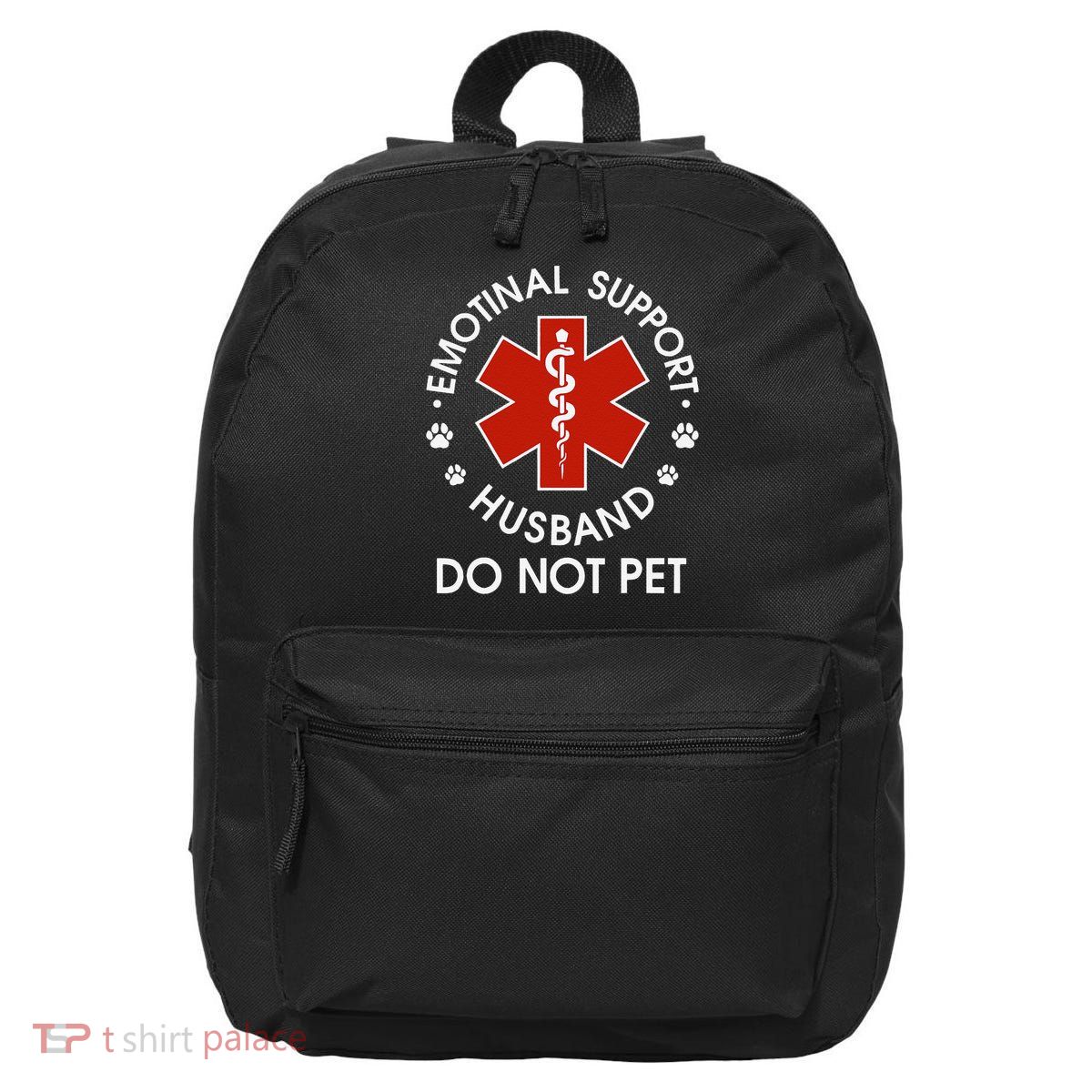 Emotional Support Husband Do Not Pet Funny 16 in Basic Backpack
