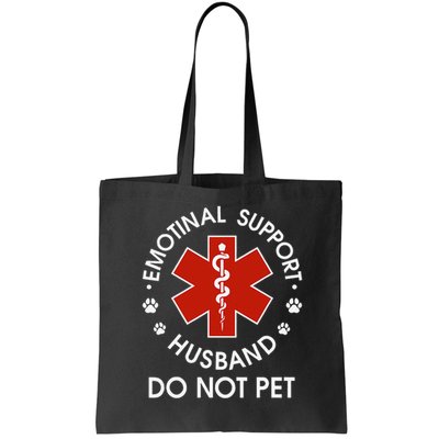 Emotional Support Husband Do Not Pet Funny Bag