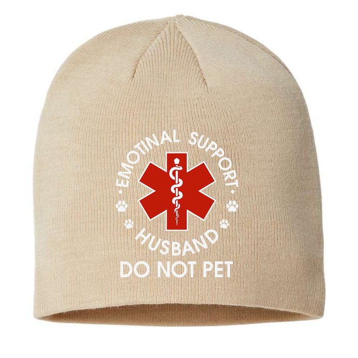 Emotional Support Husband Do Not Pet Funny Sustainable Beanie