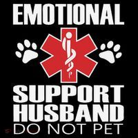Emotional Support Husband Do Not Pet Bag