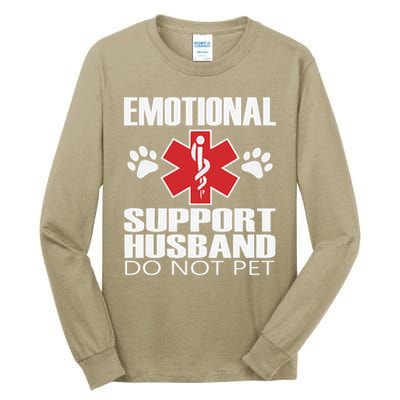 Emotional Support Husband Do Not Pet Tall Long Sleeve T-Shirt