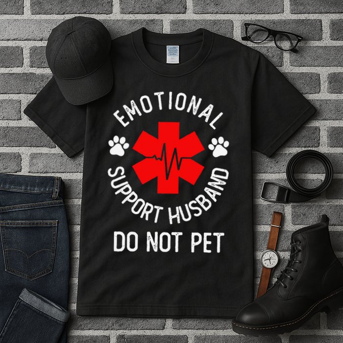 Emotional Support Husband Do Not Pet Tall T-Shirt