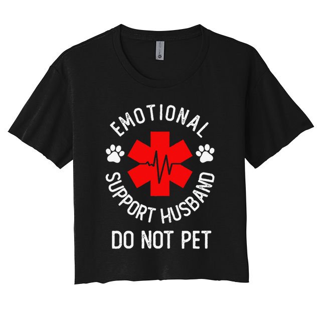 Emotional Support Husband Do Not Pet Crop Top