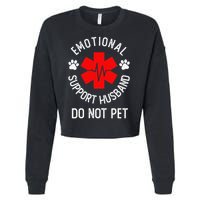 Emotional Support Husband Do Not Pet Cropped Pullover Crew