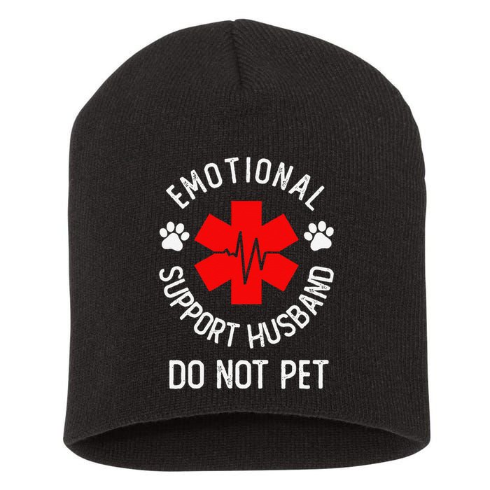 Emotional Support Husband Do Not Pet Short Acrylic Beanie