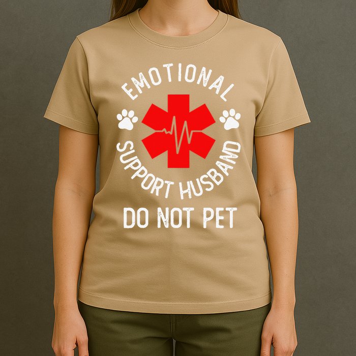 Emotional Support Husband Do Not Pet T-Shirt