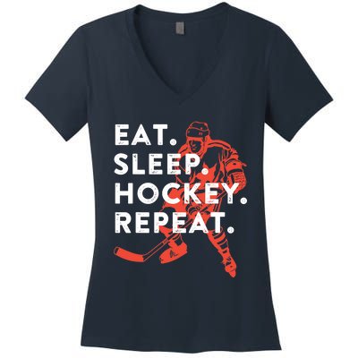 Eat Sleep Hockey Repeat - Gift Women's V-Neck T-Shirt