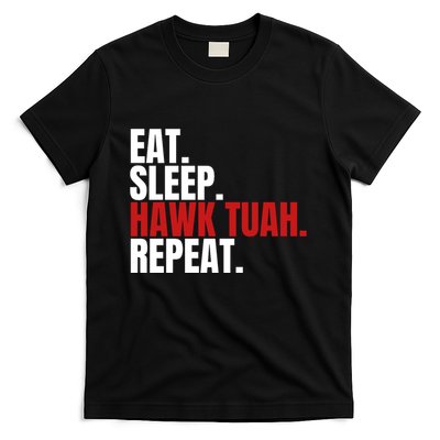 Eat Sleep Hawk Tuah Repeat Funny Viral Election Parody T-Shirt