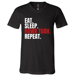 Eat Sleep Hawk Tuah Repeat Funny Viral Election Parody V-Neck T-Shirt