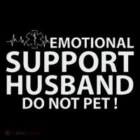 Emotional Support Husband Do Not Pet Tall T-Shirt