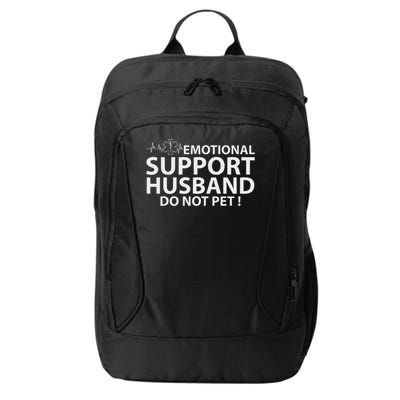 Emotional Support Husband Do Not Pet City Backpack