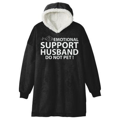 Emotional Support Husband Do Not Pet Hooded Wearable Blanket