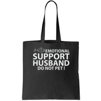 Emotional Support Husband Do Not Pet Bag