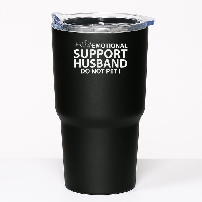 Emotional Support Husband Do Not Pet Tumbler