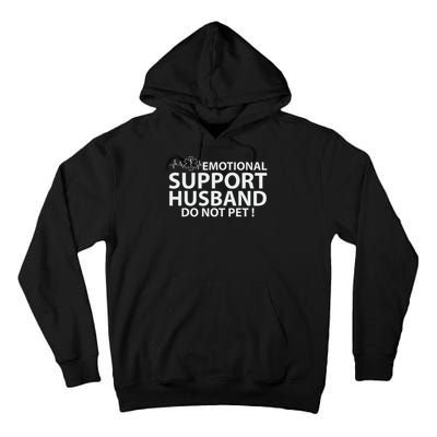 Emotional Support Husband Do Not Pet Tall Hoodie