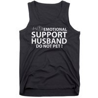 Emotional Support Husband Do Not Pet Tank Top