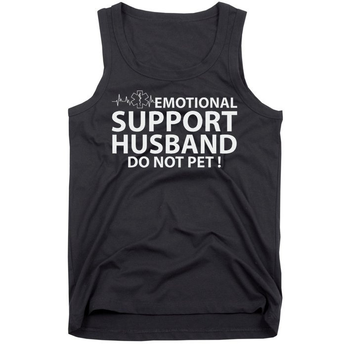 Emotional Support Husband Do Not Pet Tank Top