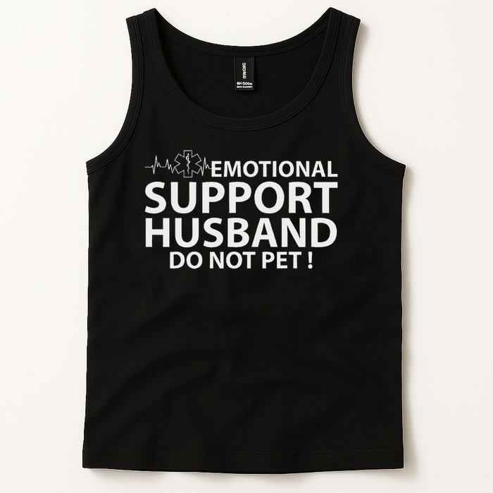 Emotional Support Husband Do Not Pet Tank Top