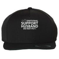 Emotional Support Husband Do Not Pet Wool Snapback Cap