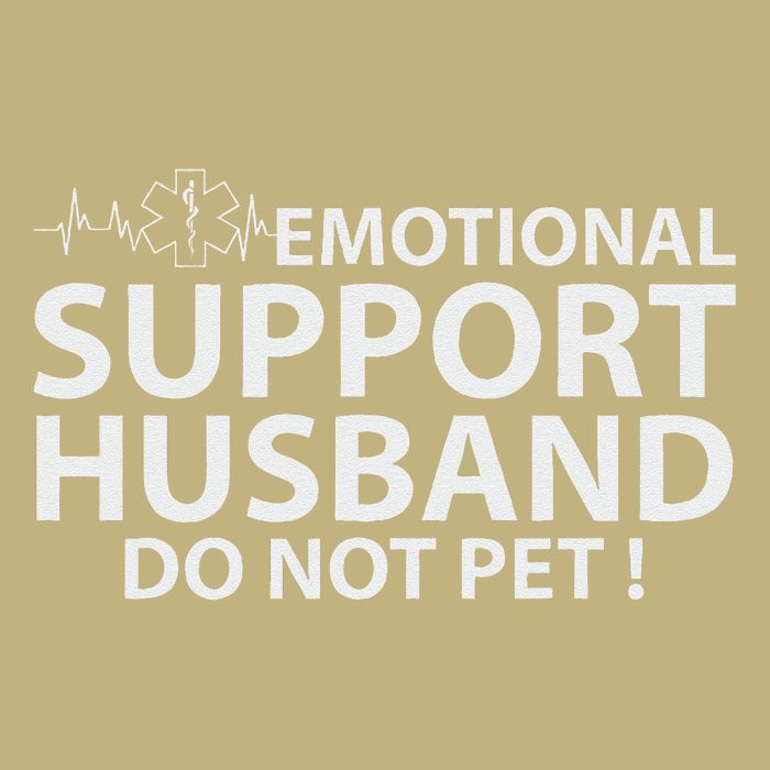 Emotional Support Husband Do Not Pet Magnet