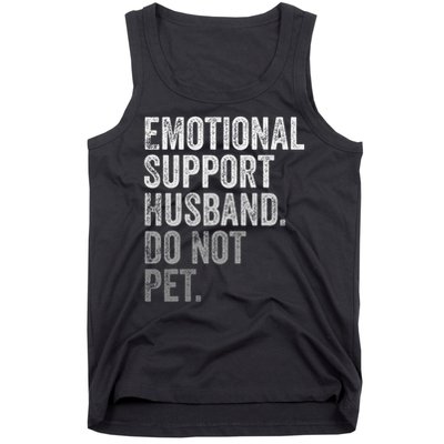 Emotional Support Husband Do Not Pet Tank Top