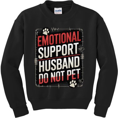 Emotional Support Husband Do Not Pet Women Funny Kids Sweatshirt