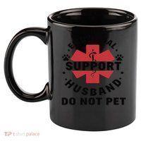 Emotional Support Husband Do Not Pet 11oz C Handle Ceramic Mug