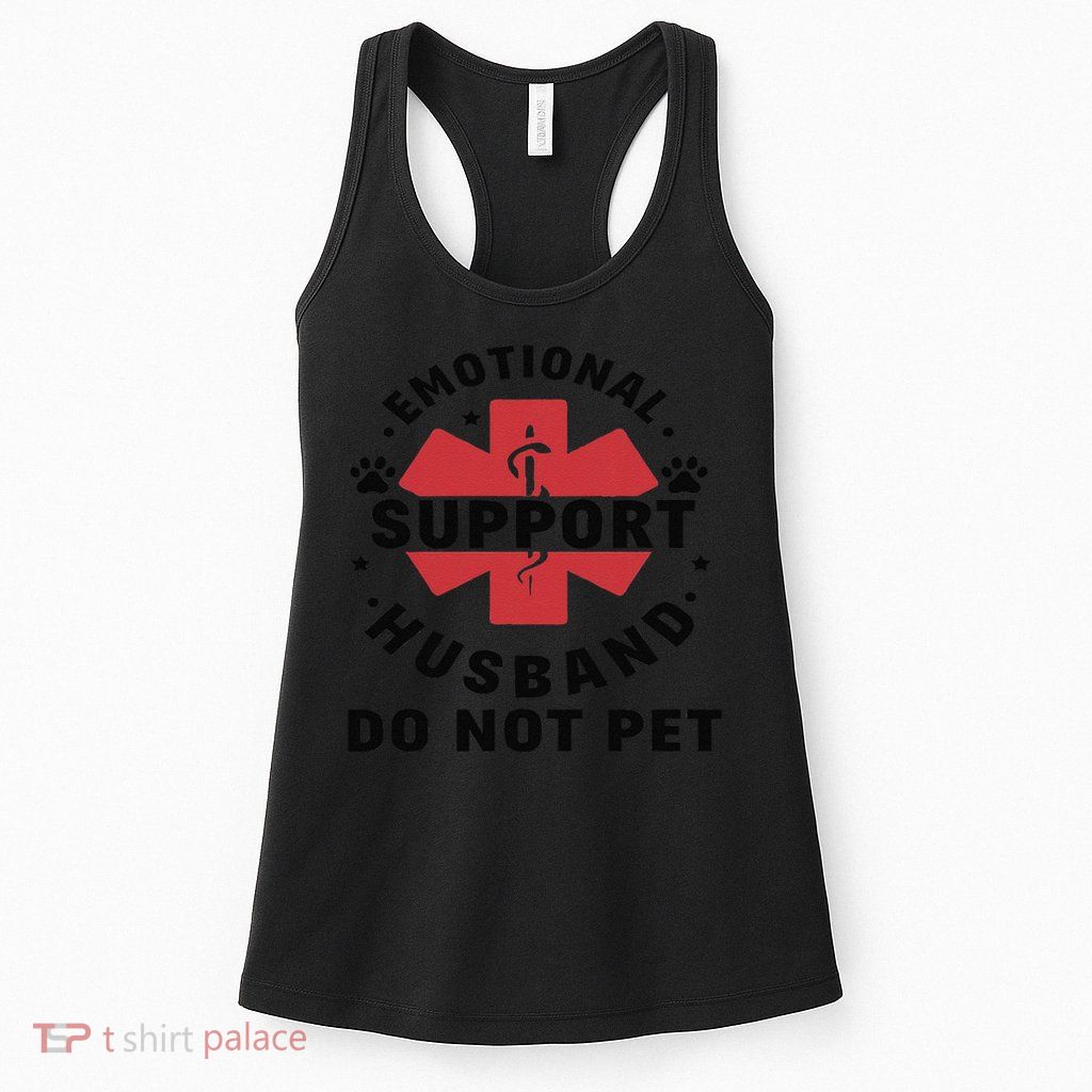 Emotional Support Husband Do Not Pet Womens Tank Top